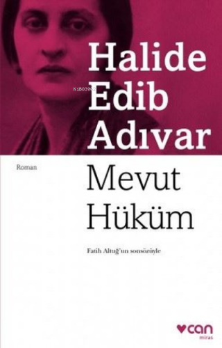 Mevut Hüküm | Halide Edip Adıvar | Can Yayınları