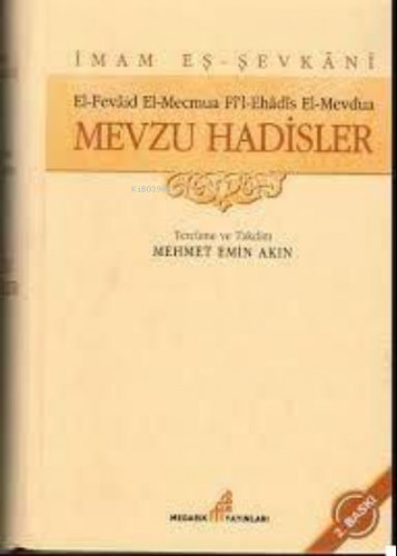 Mevzu Hadisler | İmam Eş-şevkani | Medarik Yayınları