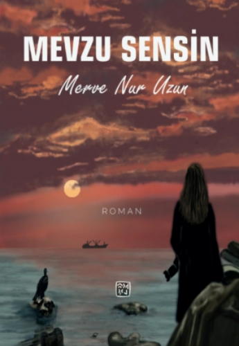 Mevzu Sensin | Merve Nur Uzun | Kutlu Yayınevi