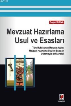 Mevzuat Hazırlama Usul ve Esasları | Doğan Durna | Adalet Yayınevi