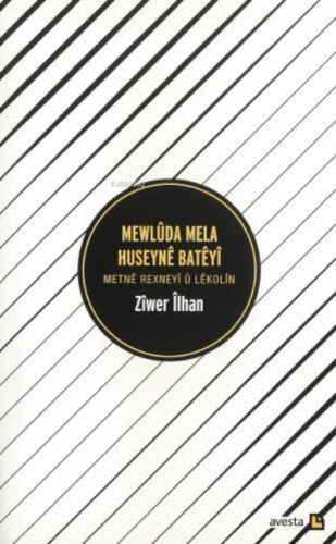 Mewlûda Mela Huseynê Bateyî | Zîwer Îlhan | Avesta Yayınları