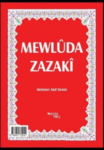 Mewluda Zazaki | Mehmet Akif Demir | Banga Heq Yayınları