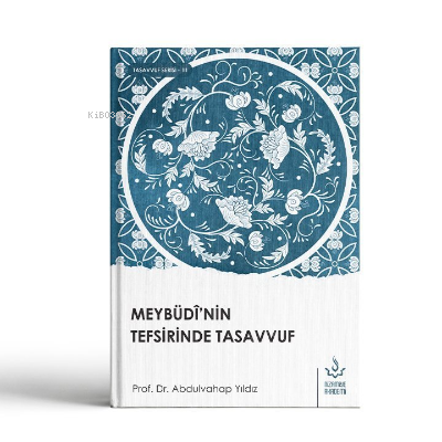 Meybüdi'nin Tefsirinde Tasavvuf | Abdulvahap Yıldız | Nizamiye Akademi