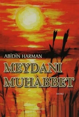 Meydanı Muhabbet | Abidin Harman | Can Yayınları (Ali Adil Atalay)