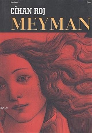 Meyman | Cihan Roj | Lis Basın Yayın