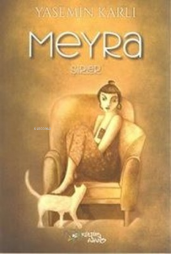 Meyra;Şiirler | Yasemin Karlı | Kültür Ajans Yayınevi