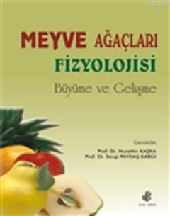 Meyve Ağaçları Fizyolojisi Büyüme ve Gelişme | Nurettin Kaşka | Nobel 