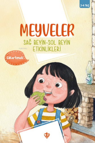 Meyveler Sağ Beyin Sol Beyin Etkinlikleri | Gül Nihal Özkan | Türkiye 