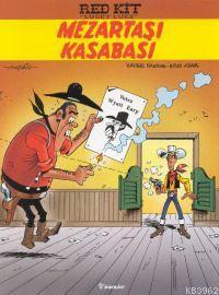 Mezartaşı Kasabası | Xavier Fauche | İnkılâp Kitabevi