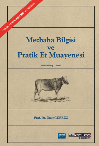 Mezbaha Bilgisi Ve Pratik Et Muayenesi | Ümit Gürbüz | Atlas Akademi Y