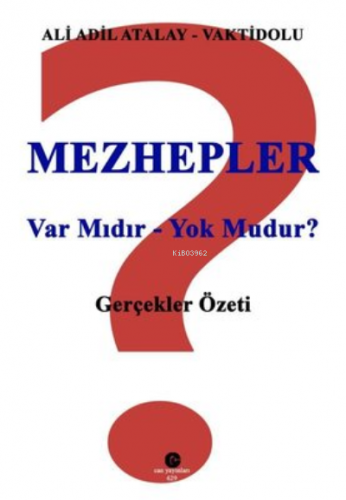 Mezhepler - Var mıdır - Yok mudur? | Adil Ali Atalay Vaktidolu | Can Y