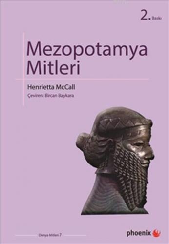 Mezopotamya Mitleri | Henrietta Mccall | Phoenix Yayınevi