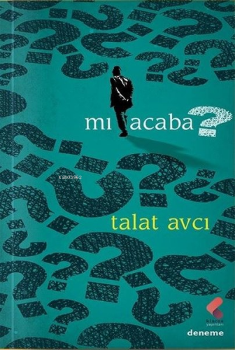 Mı Acaba? | Talat Avcı | Klaros Yayınları