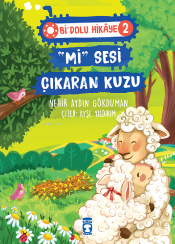 mi Sesi Çıkaran Kuzu - Bi Dolu Hikaye 2 | Nehir Aydın Gökduman | Timaş