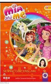 Mia And Me 7 - Sevinç Gözyaşları | Gerhard Hahn | Artemis Yayınları