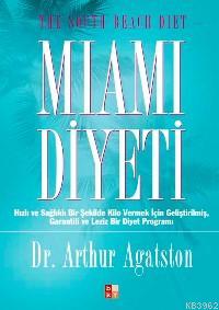 Miami Diyeti | Arthur Agatston | Babıali Kültür Yayıncılığı