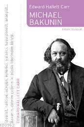 Michael Bakunin | Edward Hallett Carr | İletişim Yayınları