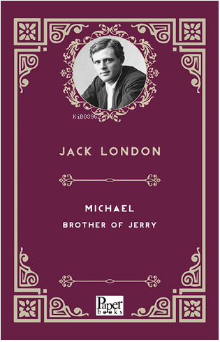 Michael –Brother of Jerry | Jack London | Paper Books