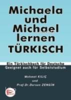 Michaela und Michael lernen Türkisch | Dursun Zengin | Pelikan Yayınev