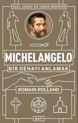 Michelangelo: Bir Dehayı Anlamak | Romain Rolland | Zeplin Kitap