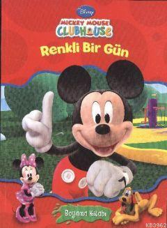 Mickey Mouse Club House Renkli Bir Gün; Boyama Kitabı | Disney | Doğan