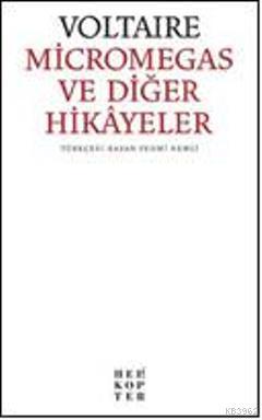 Micromegas ve Diğer Hikayeler | Voltaire (François Marie Arouet Voltai