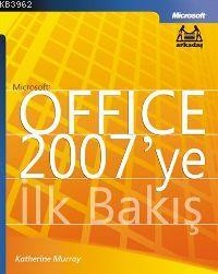 Microsoft Office 2007´ye İlk Bakış | Katherine Murray | Arkadaş Yayıne