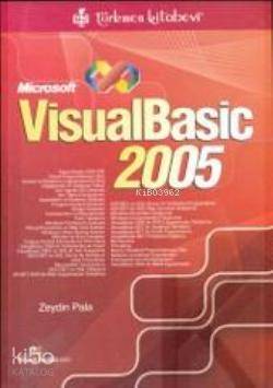 Microsoft Visual Basic 2005 | Zeydin Pala | Türkmen Kitabevi