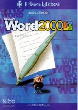 Microsoft Word 2000 | İhsan Karagülle | Türkmen Kitabevi