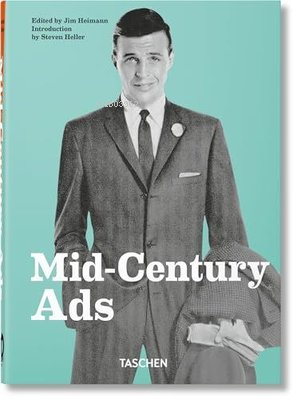 Mid - Century Ads 40th Ed | Steven Heller | Taschen