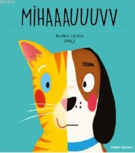 Mihaaauuuvv | Blanca Lacasa | Doğan Çocuk