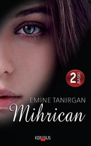 Mihrican | Emine Tanırgan | Kerasus Yayınları