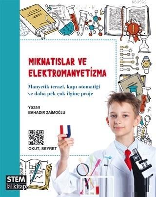 Mıknatıslar ve Elektromanyetizma | Bahadır Zaimoğlu | Lal Kitap