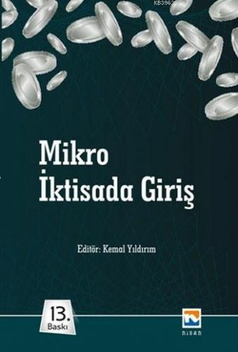 Mikro İktisada Giriş | Kemal Yıldırım | Nisan Kitabevi Ders Kitapları 