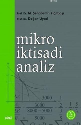 Mikro İktisadi Analiz | Şahabettin Yiğitbaş | Çizgi Kitabevi