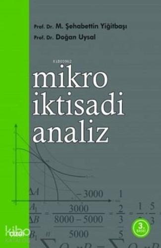 Mikro İktisadi Analiz | Şahabettin Yiğitbaş | Çizgi Kitabevi