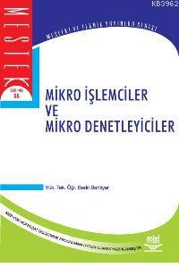 Mikro İşlemciler ve Mikro Denetleyiciler | Bedri Bahtiyar | Nobel Yayı