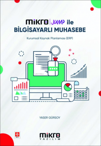 Mikro Jump ile Bilgisayarlı Muhasebe | Yaser Gürsoy | Ekin Kitabevi Ya