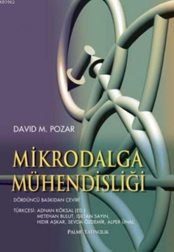 Mikrodalga Mühendisliği | David M. Pozar | Palme Yayınevi