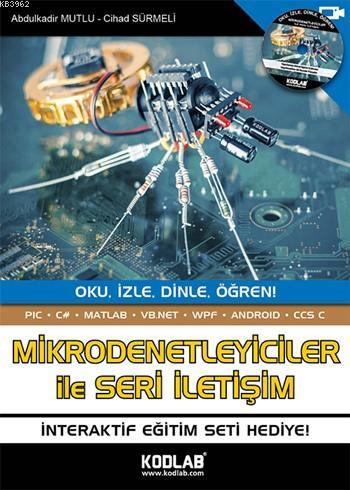 Mikrodenetleyiciler ile Seri İletişim; Oku, İzle, Dinle Öğren! | Abdul