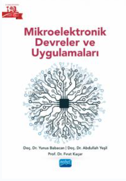 Mikroelektronik Devreler ve Uygulamaları | Yunus Babacan | Nobel Akade