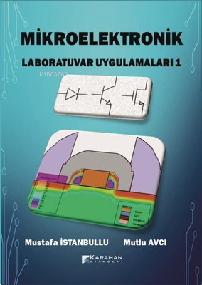 Mikroelektronik Laboratuvar Uygulamaları - 1 | Mustafa İstanbullu | Ka