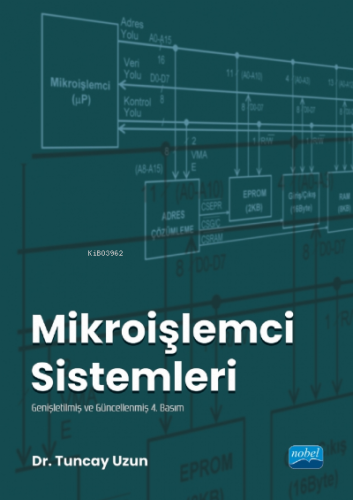 Mikroişlemci Sistemleri | Tuncay Uzun | Nobel Akademik Yayıncılık