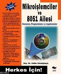 Mikroişlemciler ve 8051 Ailesi; Herkes İçin! | Haluk Gümüşkaya | Alfa 