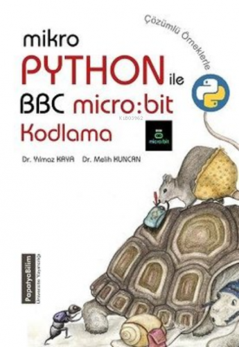 MikroPython ile BBC micro:bir Kodlama | Cüneyt Bayılmış | Papatya Bili