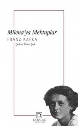 Milena’ya Mektuplar | Franz Kafka | Dekalog Yayınları