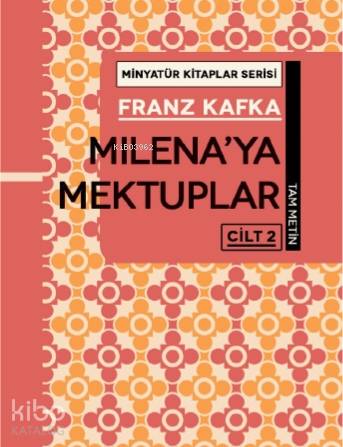 Milena'ya Mektuplar - Cilt 2 | Franz Kafka | Martı Yayınları