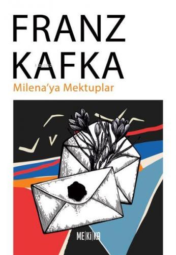 Milena'ya Mektuplar | Franz Kafka | Mekika Yayınları