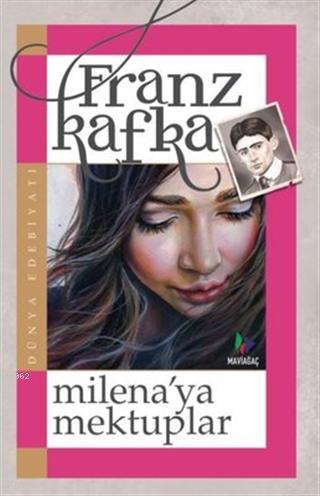 Milena'ya Mektuplar | Franz Kafka | Mavi Ağaç Kültür Sanat Yayıncılık