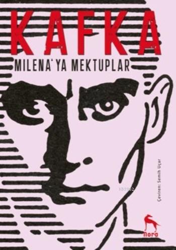 Milena'ya Mektuplar | Franz Kafka | Nora Kitap